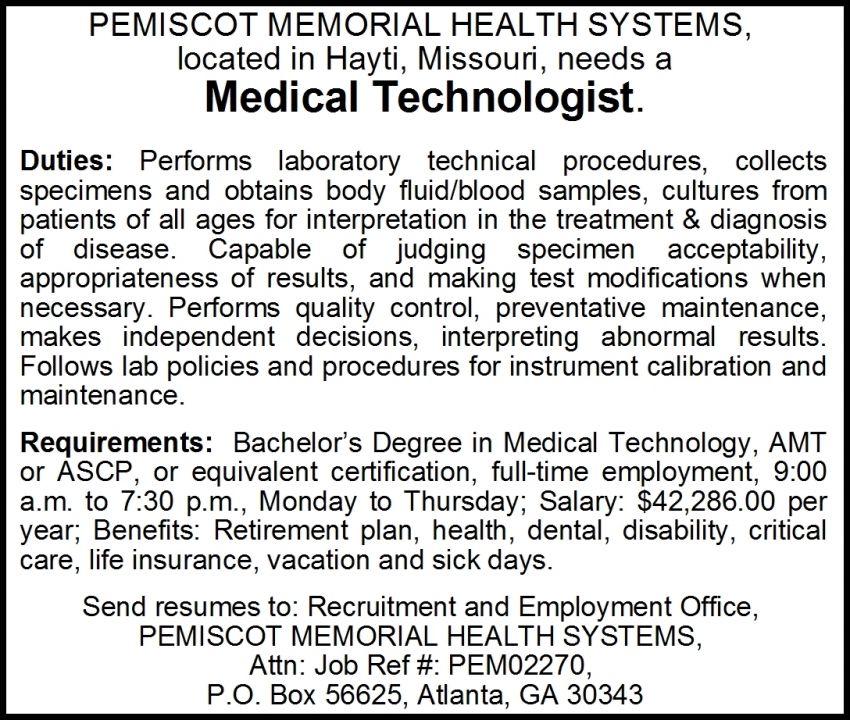 Medical Technologist, Pemiscot Memorial Health Systems, Hayti, MO