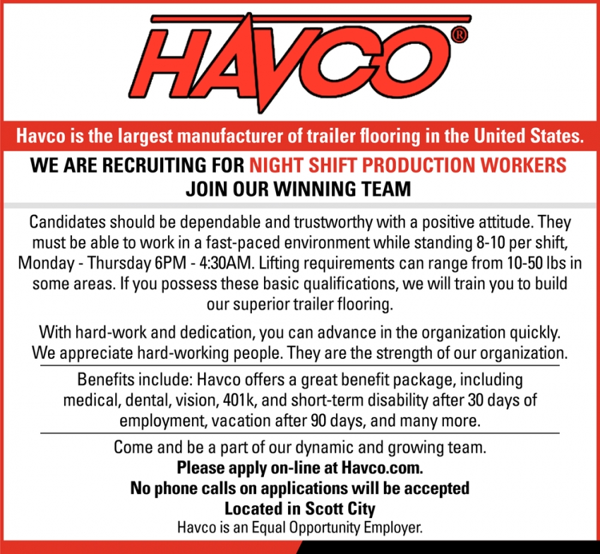 Night Shift Production, Havco Wood Products, Scott City, MO
