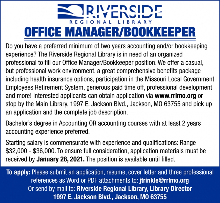 Office Manager / Bookkeeper, Riverside Regional Library, Jackson, MO