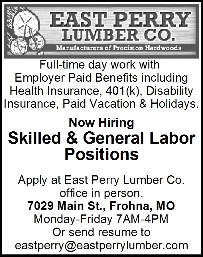 Skilled & General Labor Positions, East Perry Lumber Co., Frohna, MO