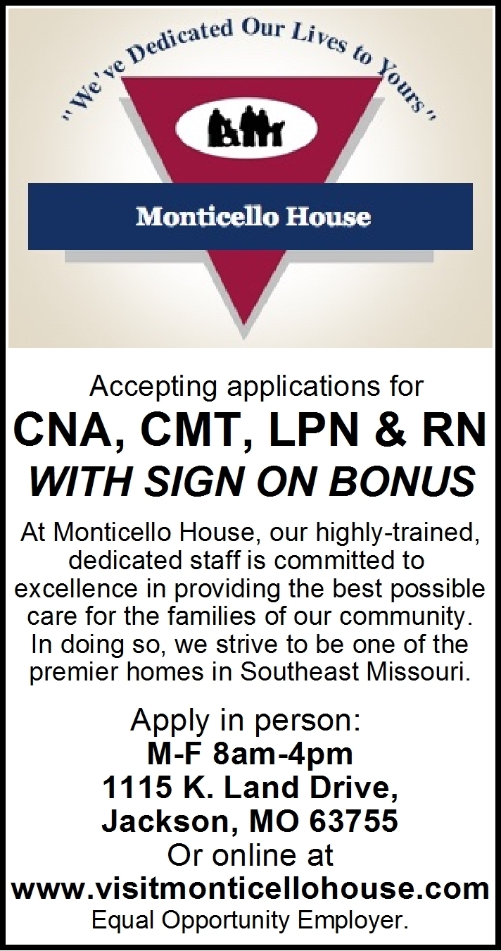 CNA, CMT, LPN & RN, Monticello House, Jackson, MO