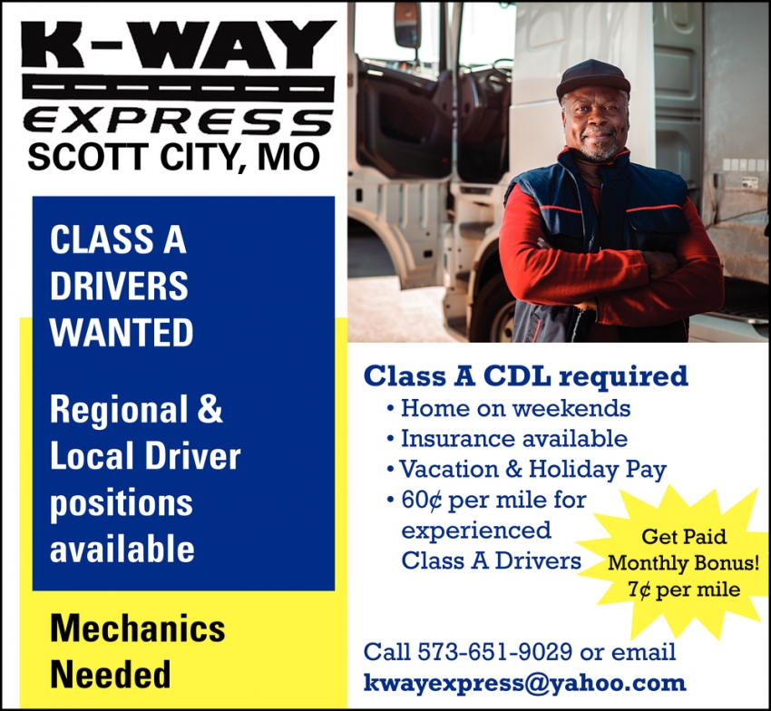 Class A Drivers Wanted, K-way Express, Scott City, MO