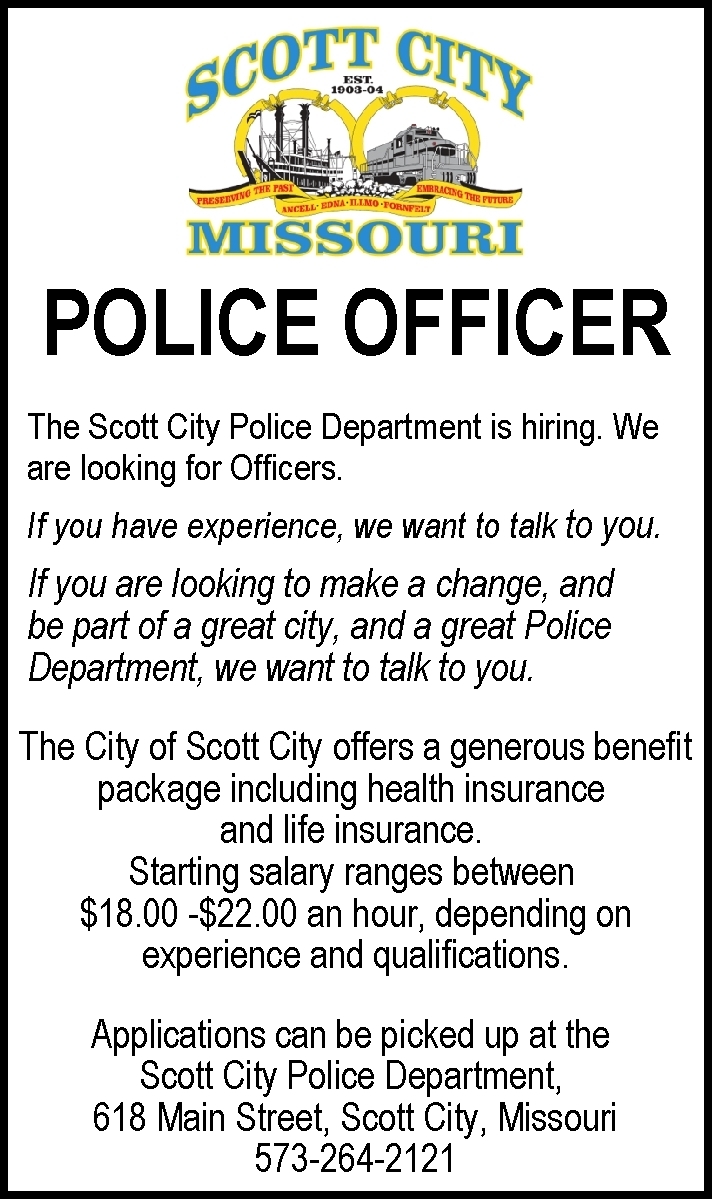 Police Officer, Scott City Police Department, Scott City, MO