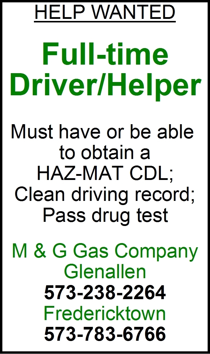 Driver/Helper, M & G Gas Company, Fredericktown, MO