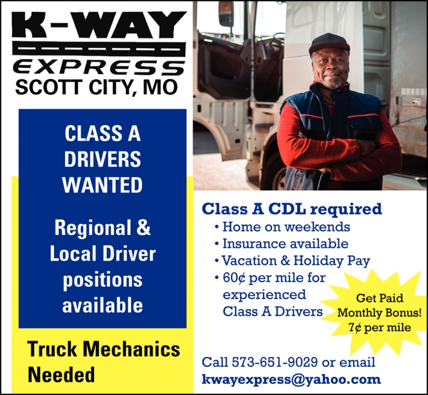 Class A Drivers Wanted, Kway Express, Scott City, MO