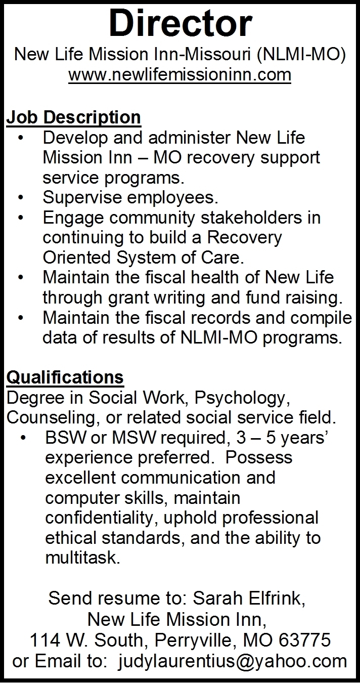 Director, New Life Mission Inn, Perryville, MO