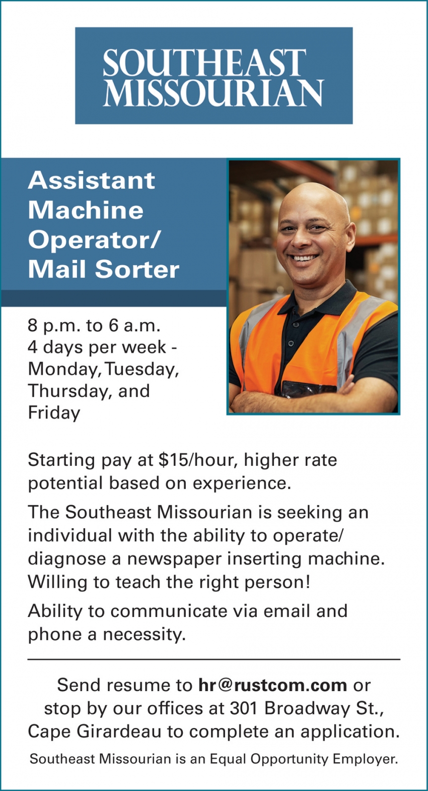 Assistant Machine Operator/Mail Sorter, Southeast Missourian, Cape