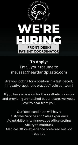 Front Desk / Patient Coordinator, Heartland Plastic Surgery Medspa