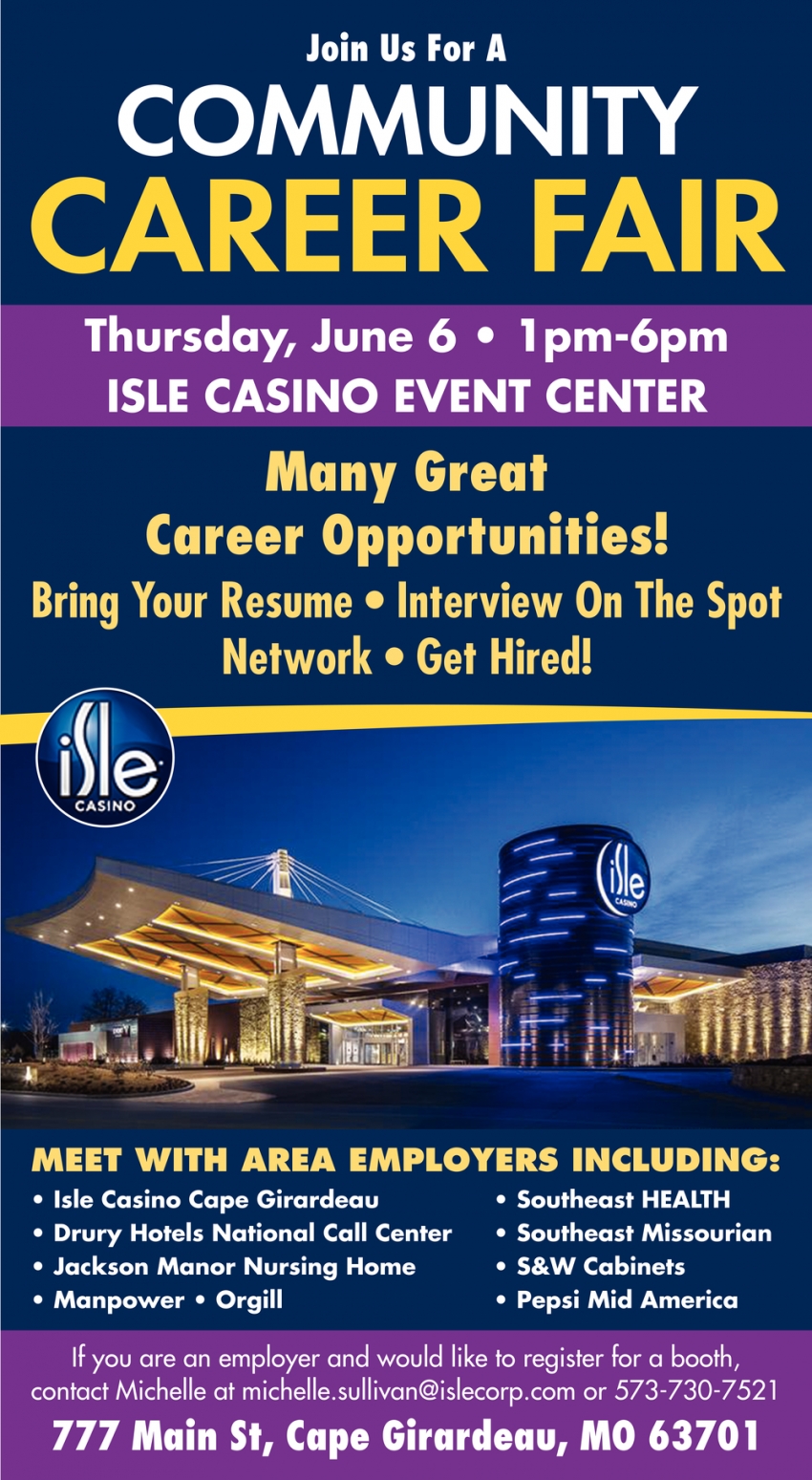 Community Career Fair, Isle Casino Event Center, Cape Girardeau, MO